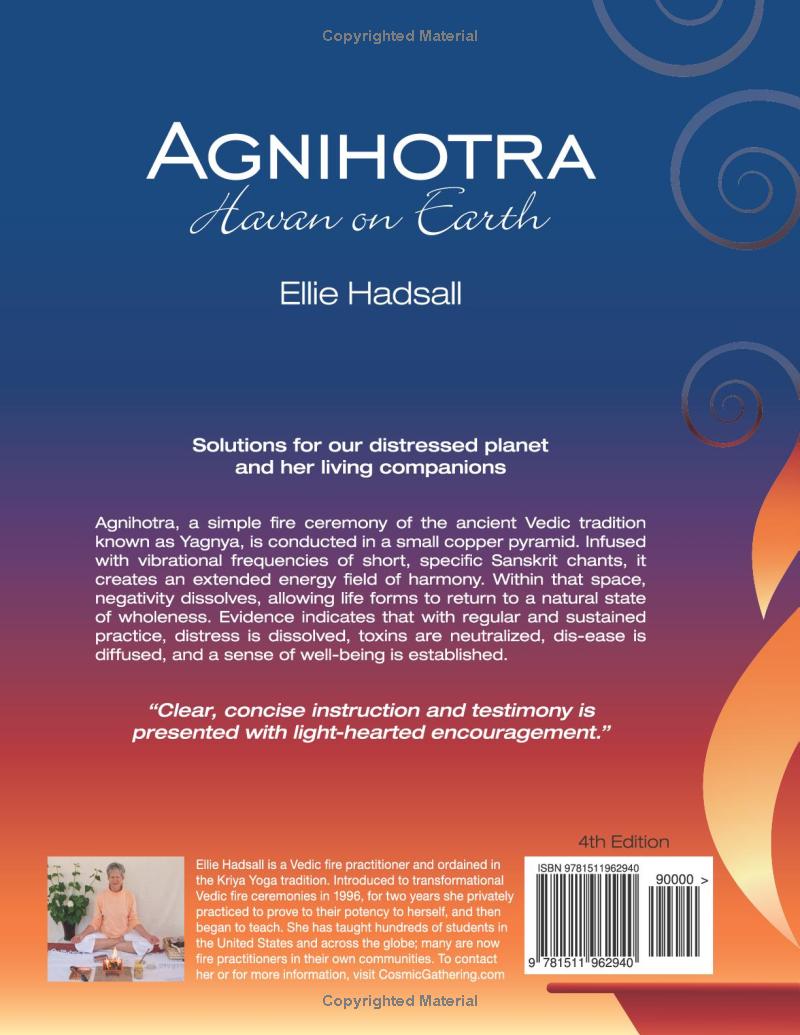 Agnihotra - Havan on Earth by Ellie Hadsall