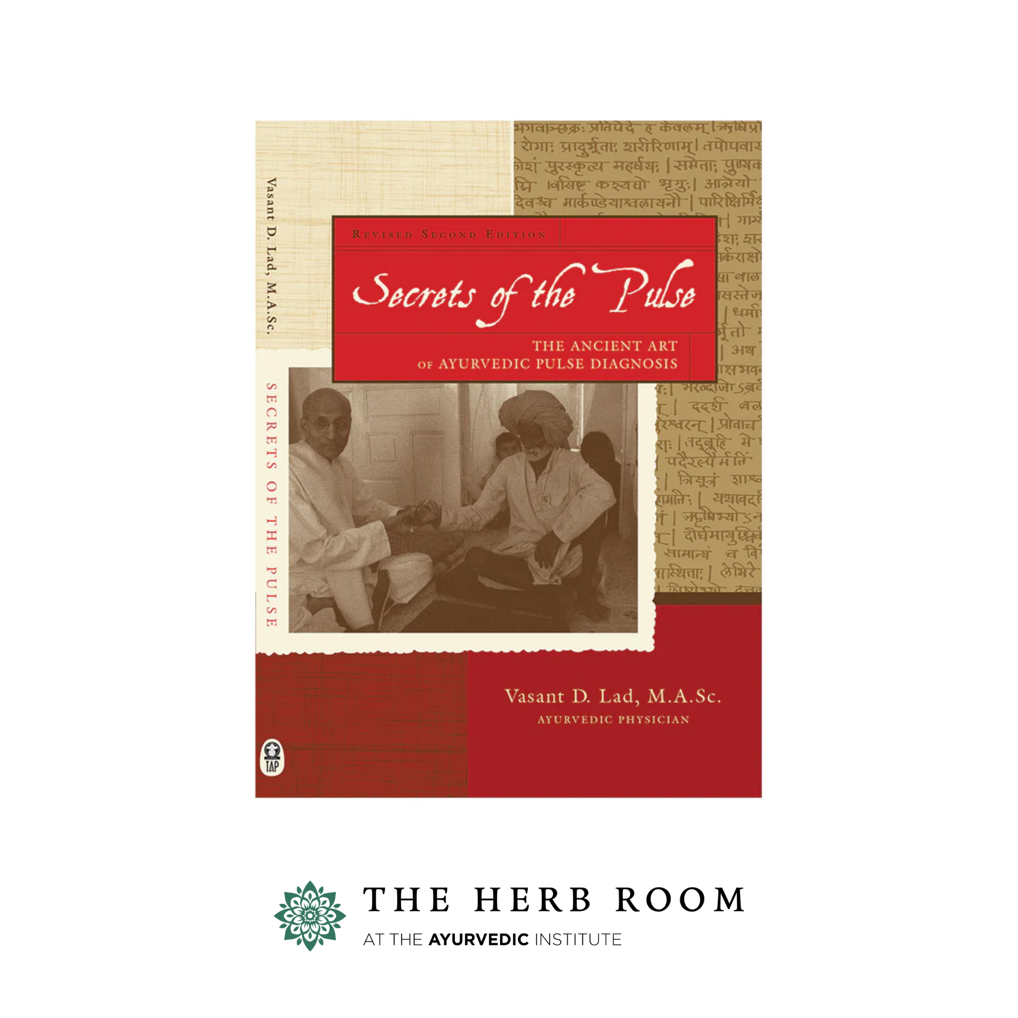 Secrets of the Pulse by Dr. Vasant Lad