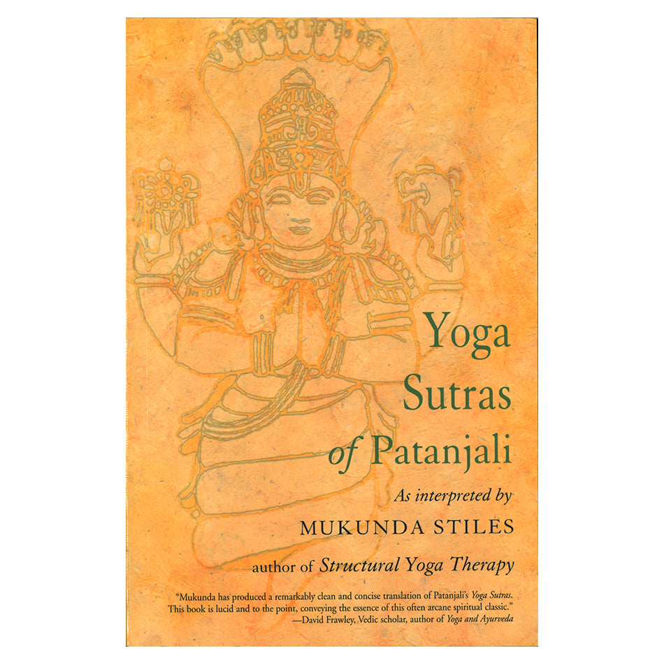 Yoga Sutras of Patanjali by Mukunda Stiles