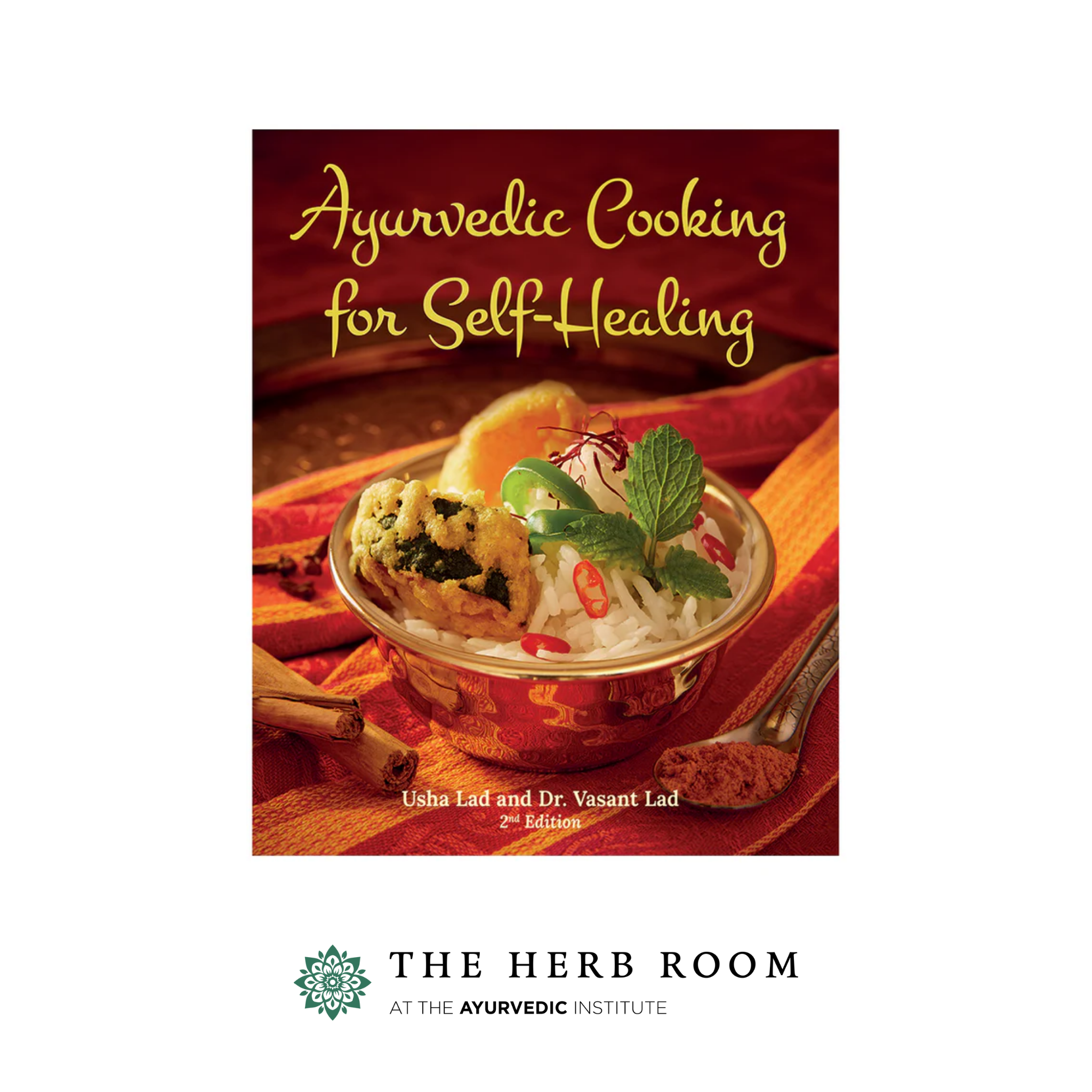 Ayurvedic Cooking for Self Healing Hard Cover by Dr. Vasant Lad and Usha Lad