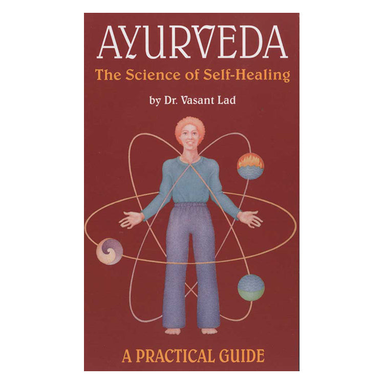 Ayurveda Science of Self Healing by Dr. Vasant Lad Ayurvedic Institute