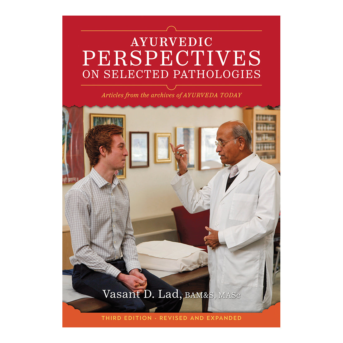 Ayurvedic Perspectives on Selected Pathologies  by Dr. Vasant Lad